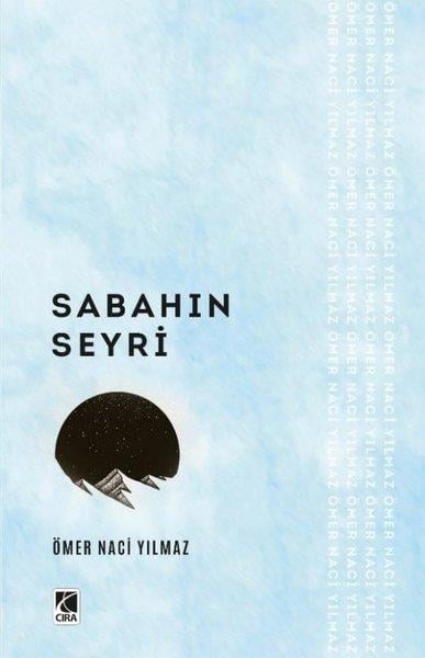 Ömer Naci Yılmazİslami KitaplarSabahın Seyri
