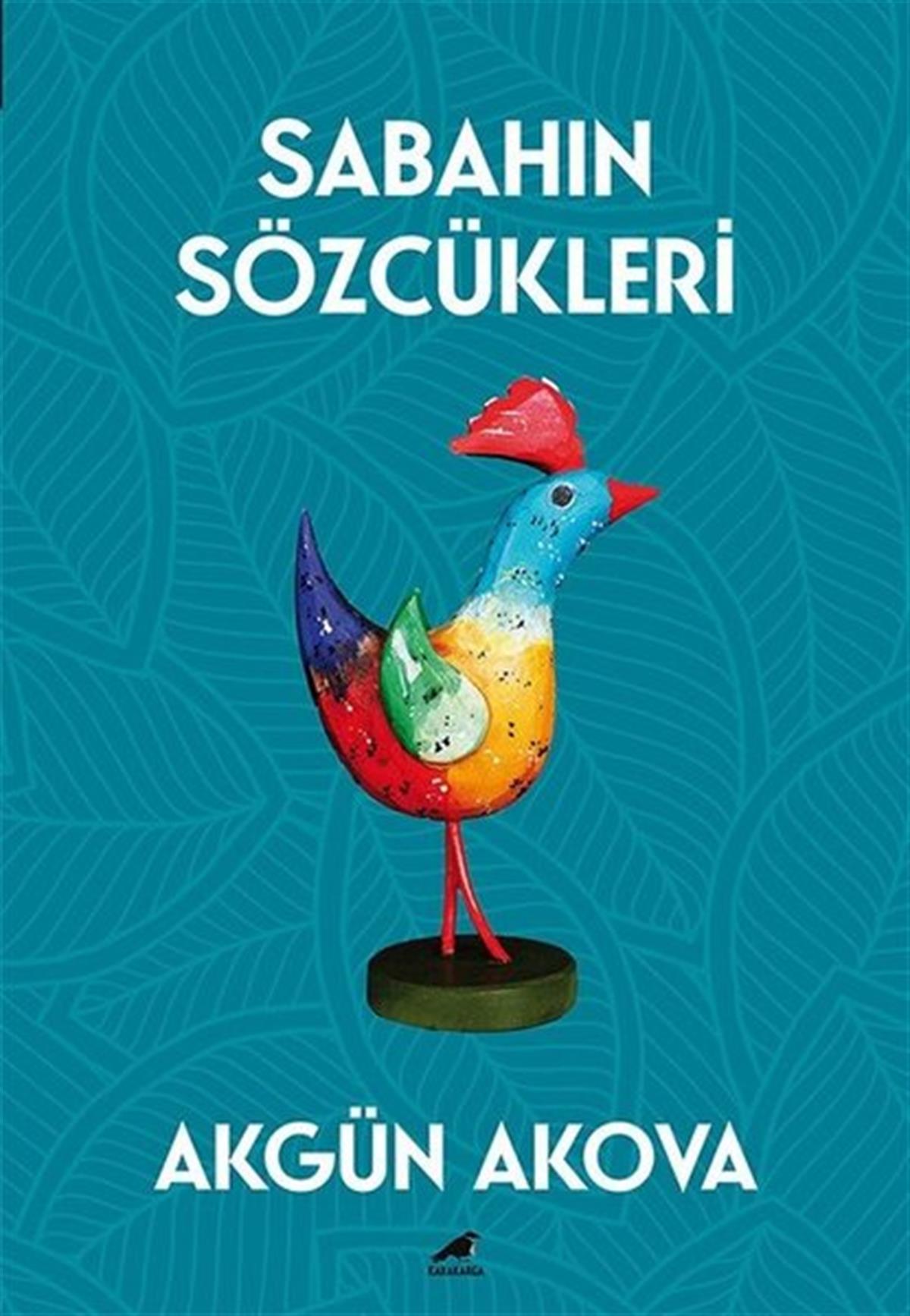 Akgün AkovaEssay BücherSabahın Sözcükleri