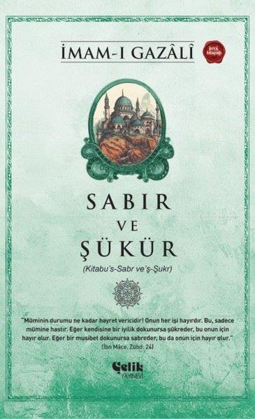İmam Gazaliİslami KitaplarSabır ve Şükür (Kitabu's-Sabr ve'ş-Şukr)