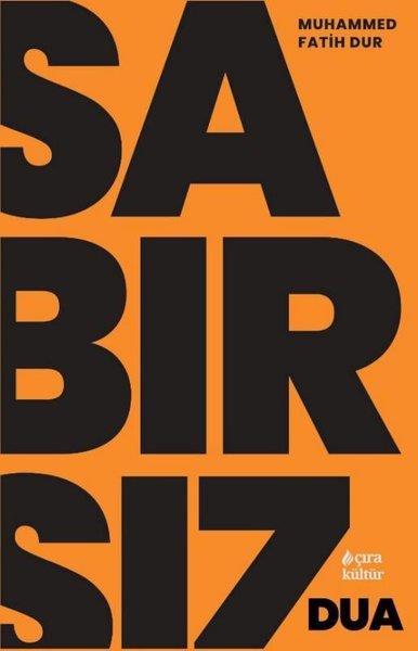 Muhammed Fatih DurTürk ŞiiriSabırsız Dua