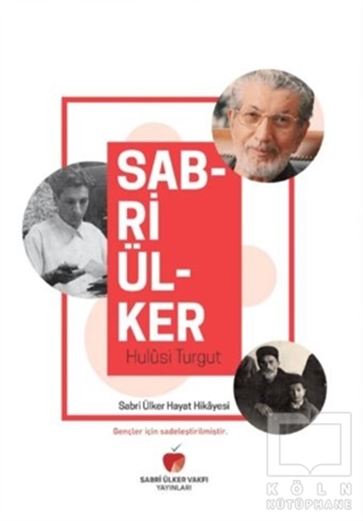 Hulusi TurgutTarihi Biyografi ve Otobiyografi KitaplarıSabri Ülker