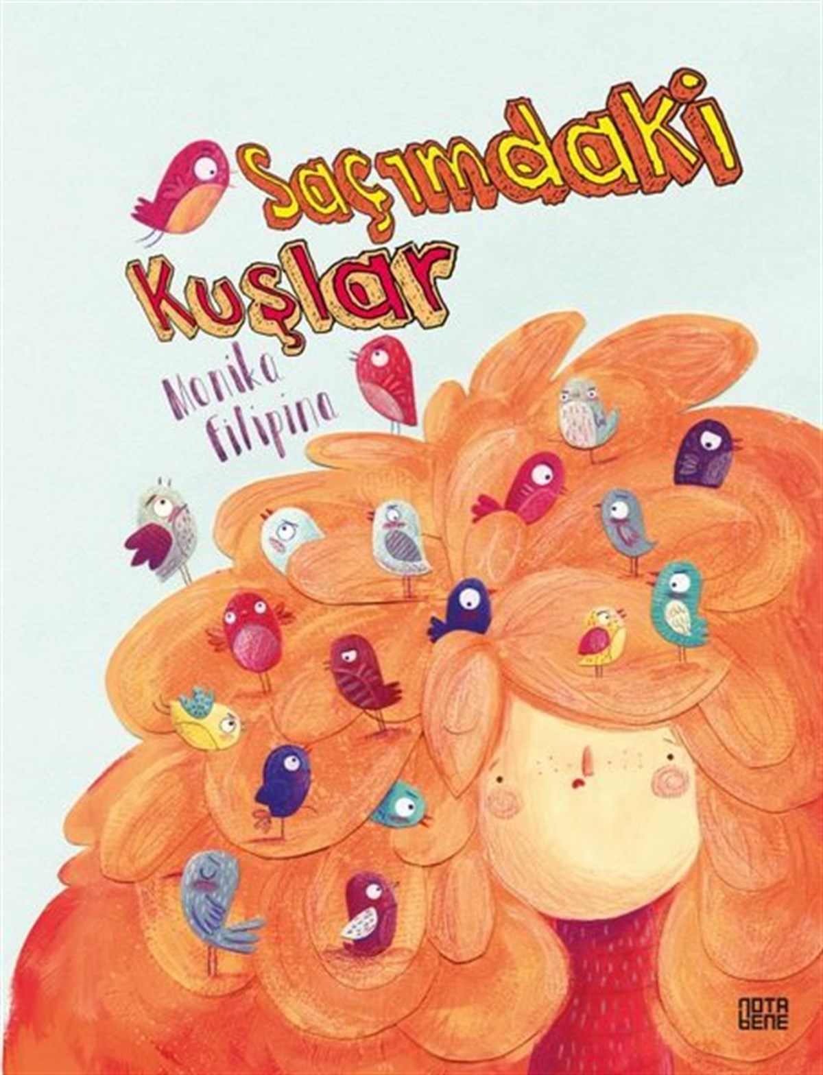 Monika FilipinaEgitim Etkinlik KitaplariSaçımdaki Kuşlar