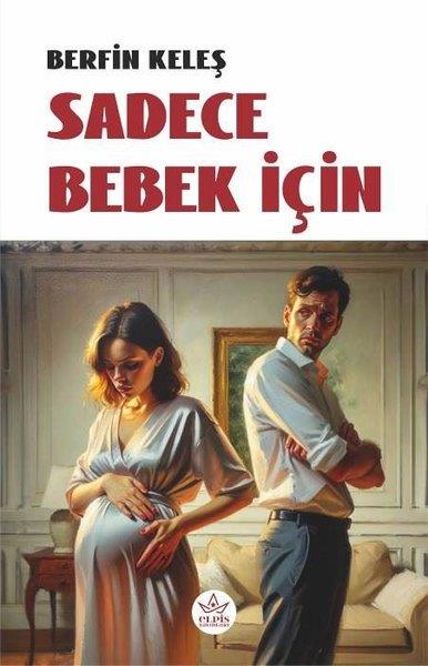 Berfin KeleşTürkiye RomanSadece Bebek İçin
