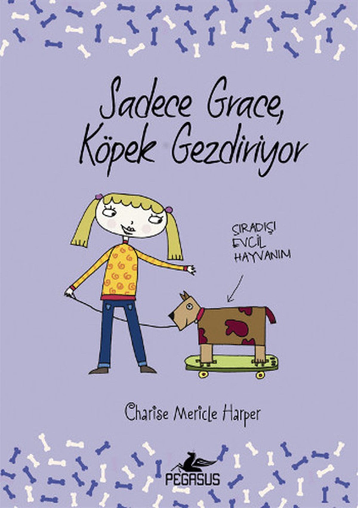 Ezgi GültekinMärchenbücher Sadece Grace Köpek Gezdiriyor
