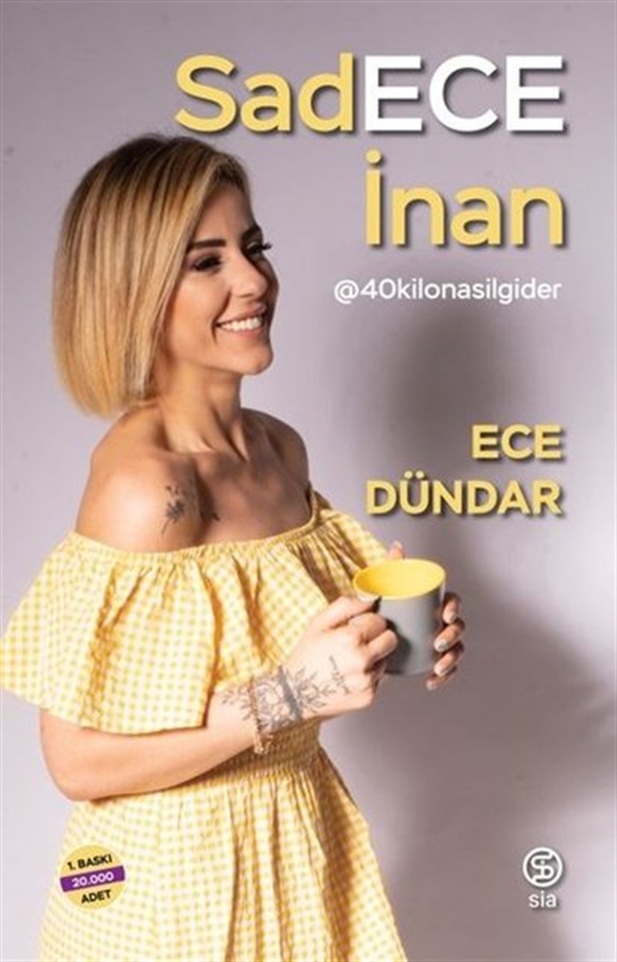 Ece DündarBücher zur persönlichen EntwicklungSadece İnan
