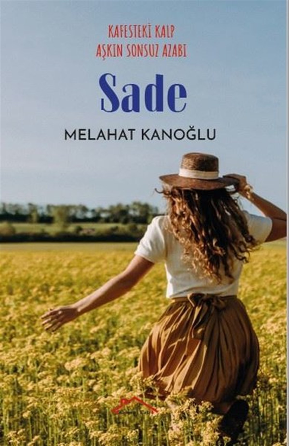 Melahat KanoğluTürkiye RomanSade