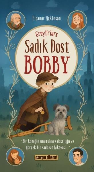 Eleanor AtkinsonÇocuk Gençlik RomanlarıSadık Dost Bobby