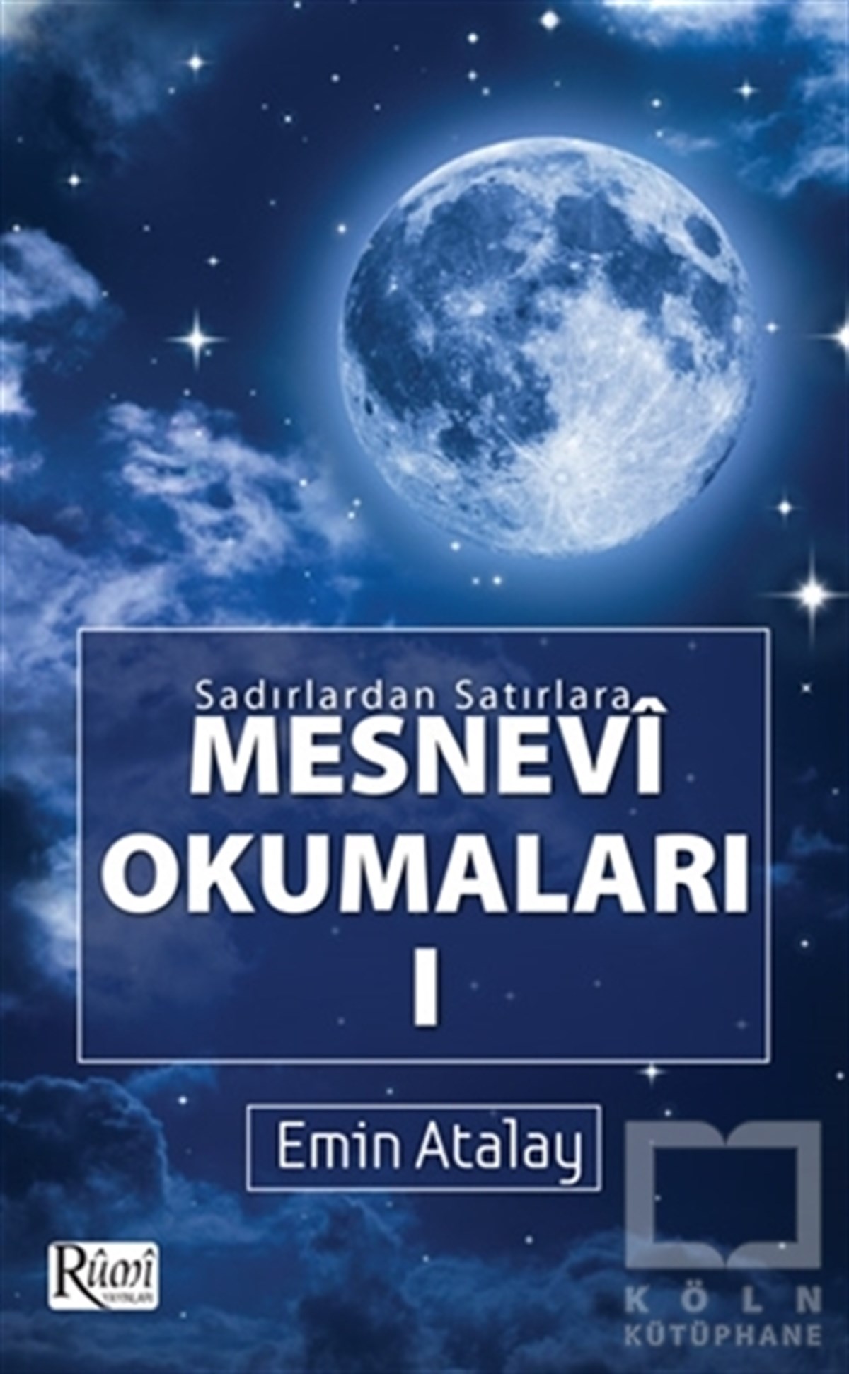 Sadırlardan Satırlara Mesnevi Okumaları -1