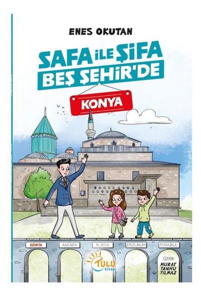 Enes OkutanEgitim Etkinlik KitaplariSafa İle Şifa Beş Şehir'de - Konya