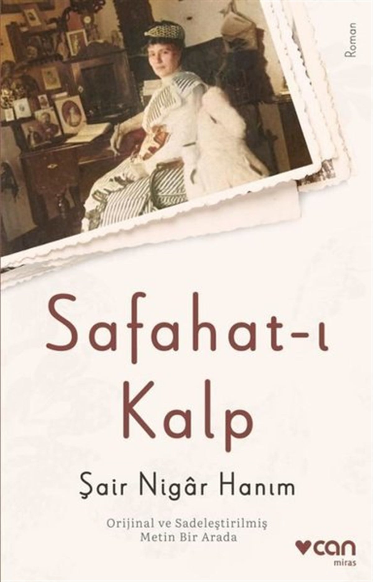 Şair Nigar HanımDünya RomanSafahat-ı Kalp