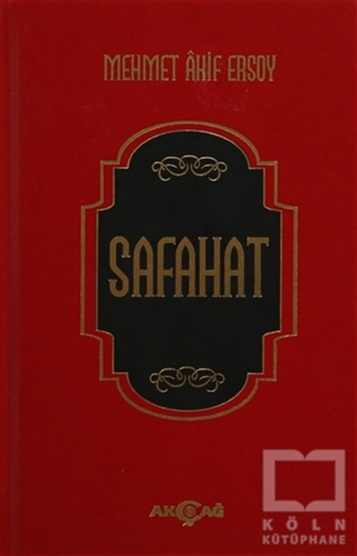 Mehmed Akif ErsoyŞiirSafahat