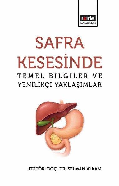 KolektifEğitimSafra Kesesinde Temel Bilgiler ve Yenilikçi Yaklaşımlar