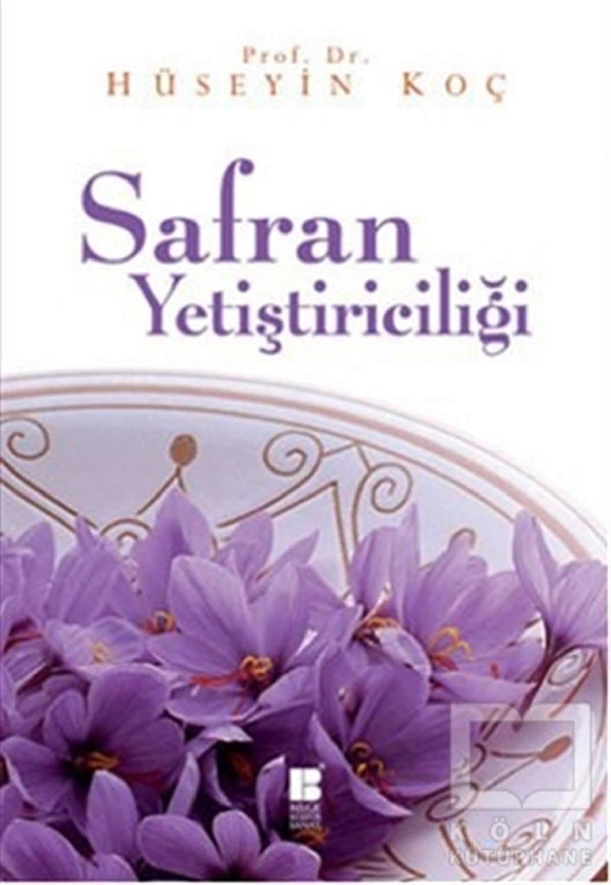Hüseyin KoçDiğerSafran Yetiştiriciliği