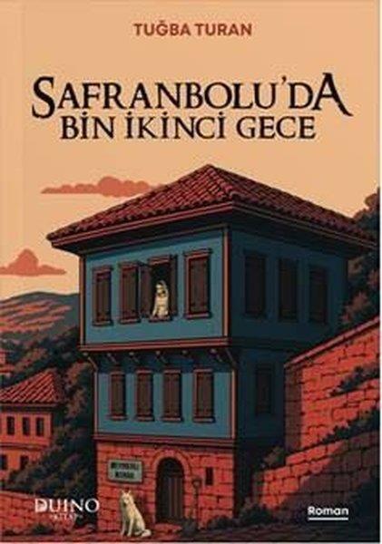 Tuğba TuranTürk RomaniSafranbolu'da Bin İkinci Gece