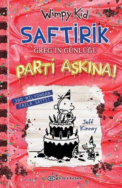 Jeff KinneyÇocuk Gençlik RomanlarıSaftirik Greg'in Günlüğü 20 - Parti Aşkına!