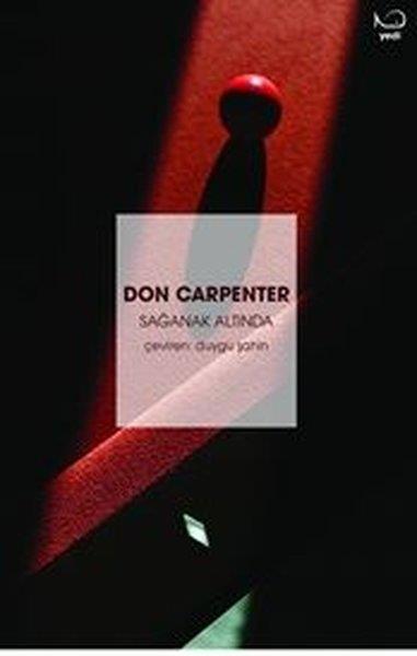 Don CarpenterDünya RomanSağanak Altında