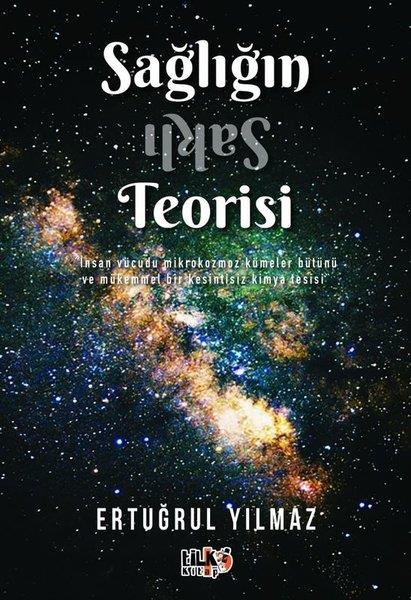 Ertuğrul YılmazMühendislikSağlığın Saklı Teorisi