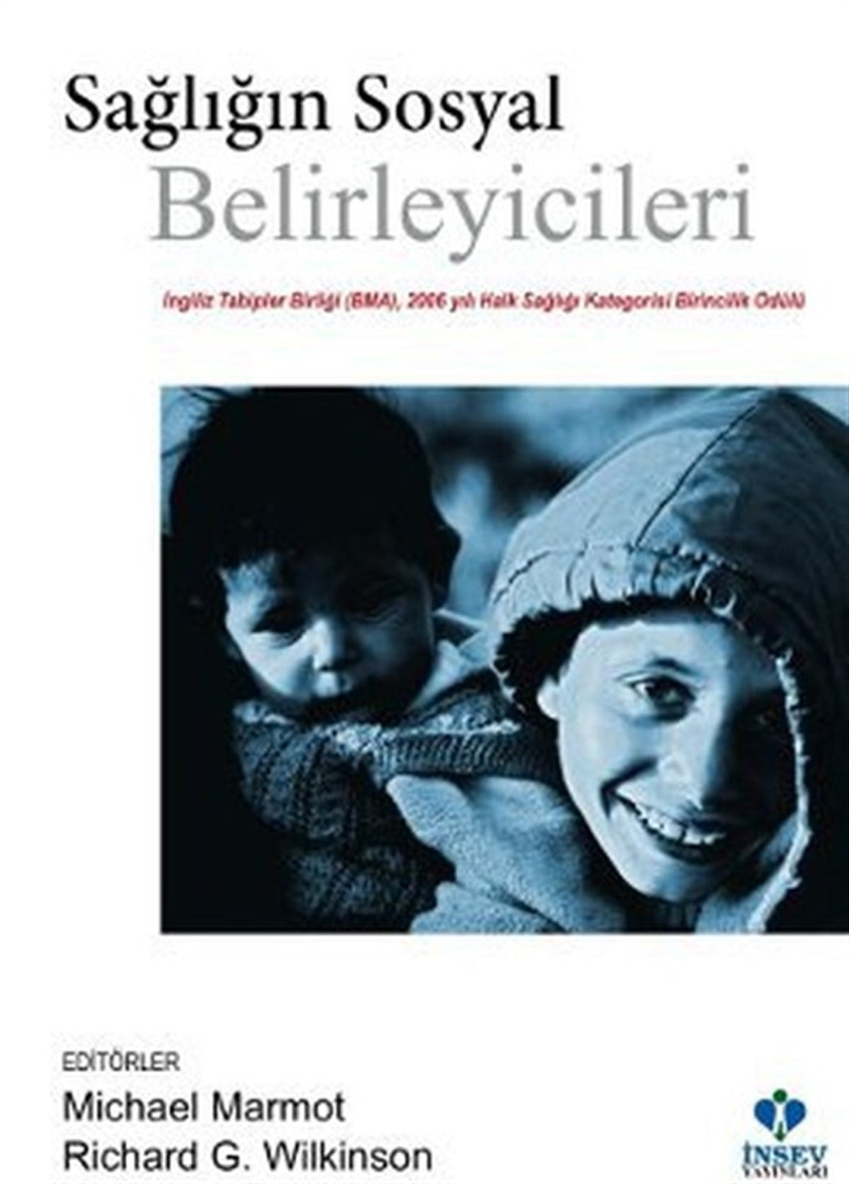 Yeşim ErcanBeden SağlığıSağlığın Sosyal Belirleyicileri