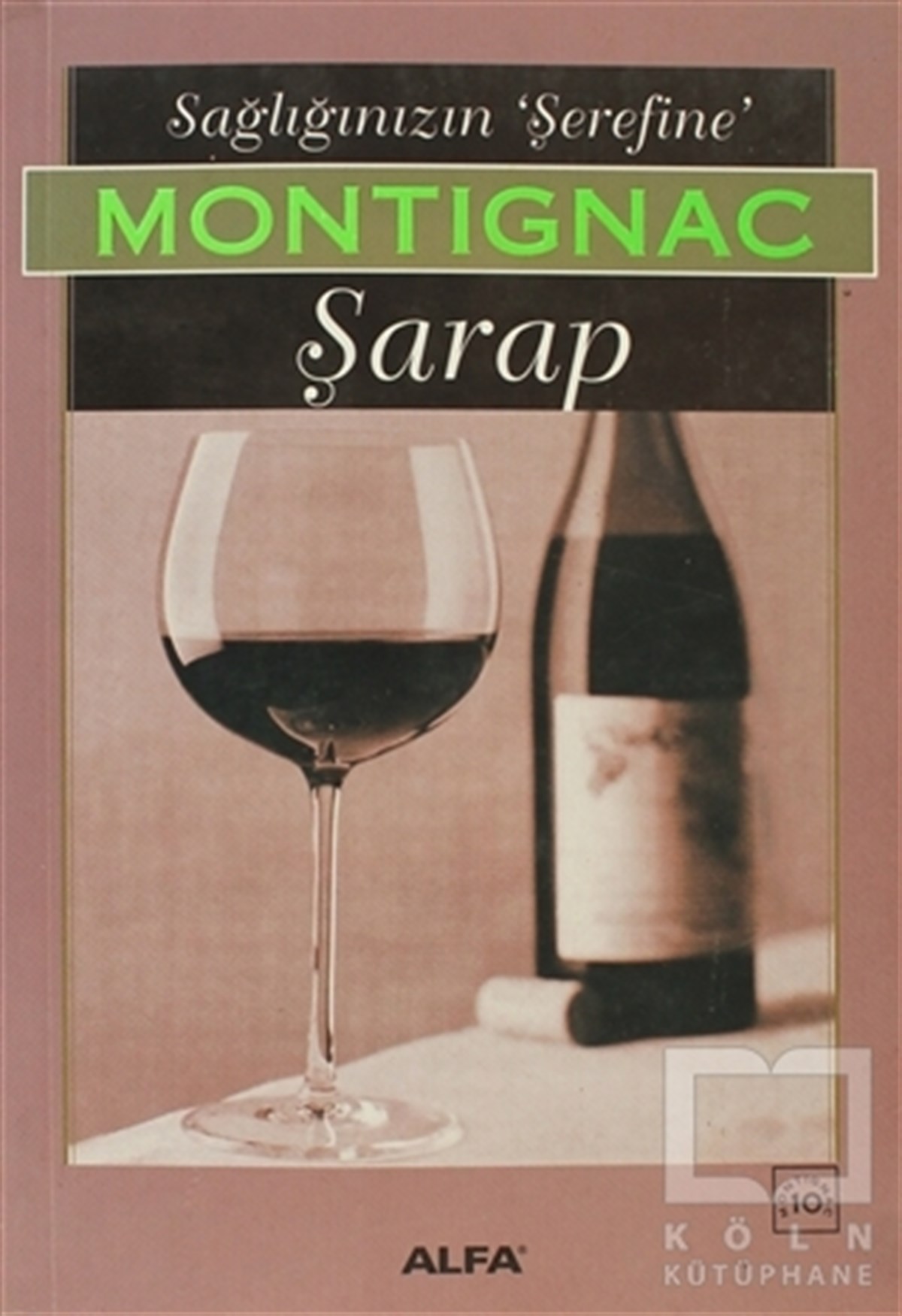 Michel MontignacSağlık İletişimiSağlığınızın 