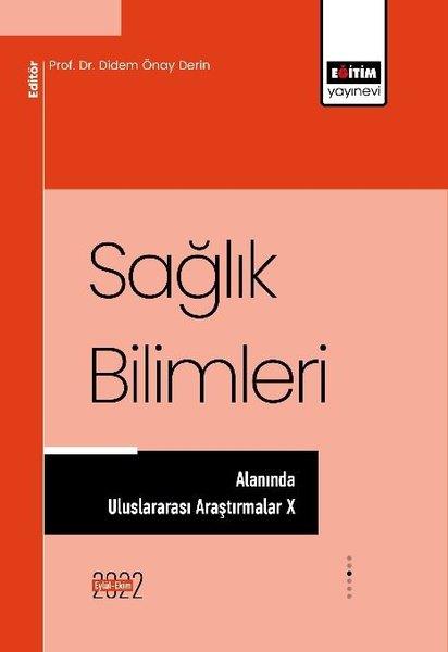 Didem Önay DerinInceleme - KuramSağlık Bilimleri Alanında Uluslararası Araştırmalar 10