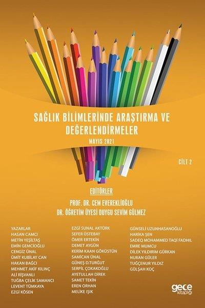 KolektifInceleme - KuramSağlık Bilimlerinde Araştırma ve Değerlendirmeler Mayıs 2021 Cilt 2