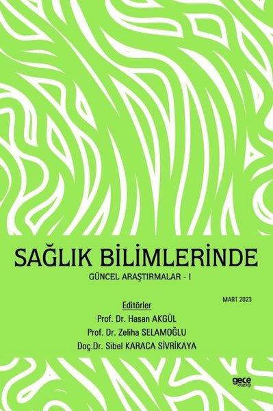 KolektifTipSağlık Bilimlerinde Güncel Araştırmalar 1 - Mart 2023