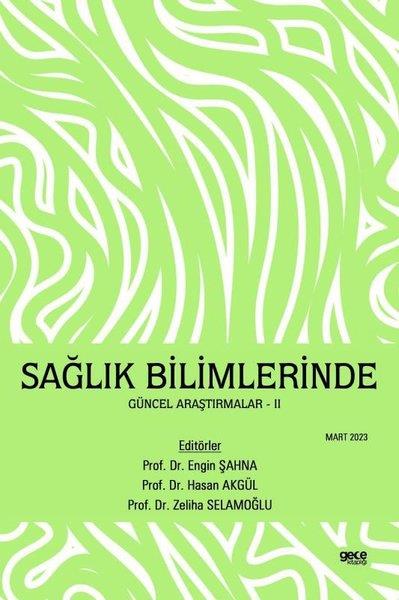 KolektifTipSağlık Bilimlerinde Güncel Araştırmalar 2 - Mart 2023