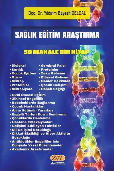 Yıldırım Bayezıt DeldalTipSağlık Eğitim Araştırma - 50 Makale Bir Kitap