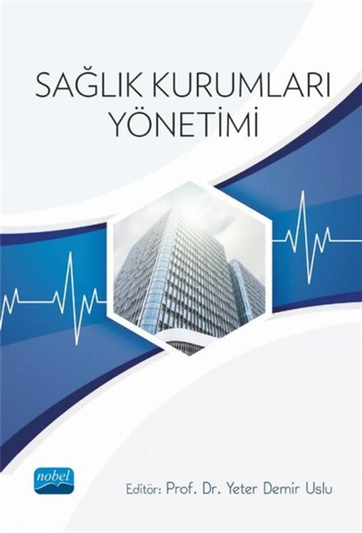 KolektifİşletmeSağlık Kurumları Yönetimi