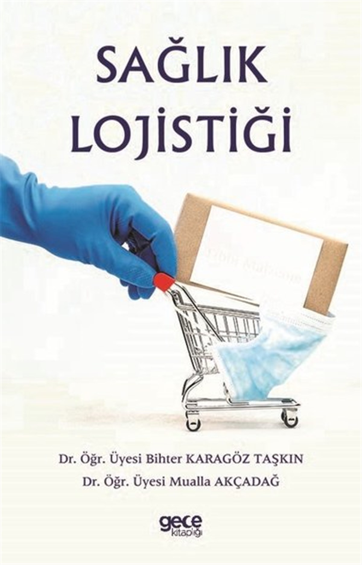 Bihter Karagöz TaşkınEğitimSağlık Lojistiği