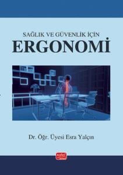 Esra YalçınEğitimSağlık ve Güvenlik İçin Ergonomi