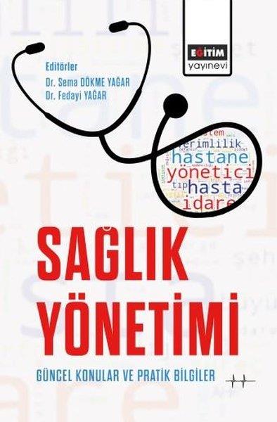 KolektifIsletme - Is IdaresiSağlık Yönetimi Güncel Konular ve Pratik Bilgiler
