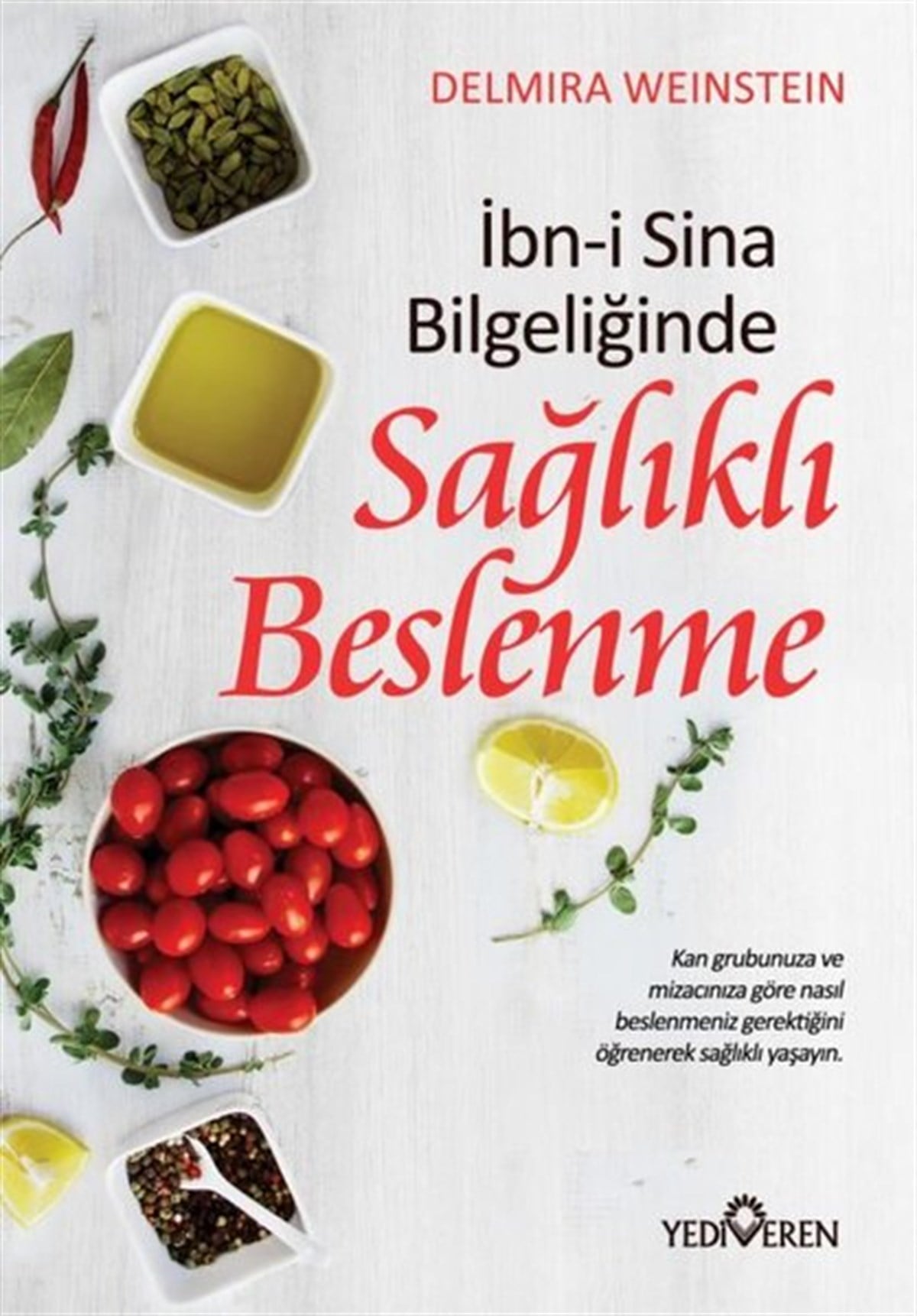 Delmira WeinsteinBeden SağlığıSağlıklı Beslenme - İbn-i Sina Bilgeliğinde