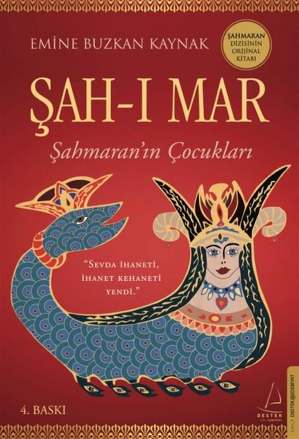 Emine Buzkan KaynakTürkiye RomanŞah-ı Mar: Şahmaran'ın Çocukları