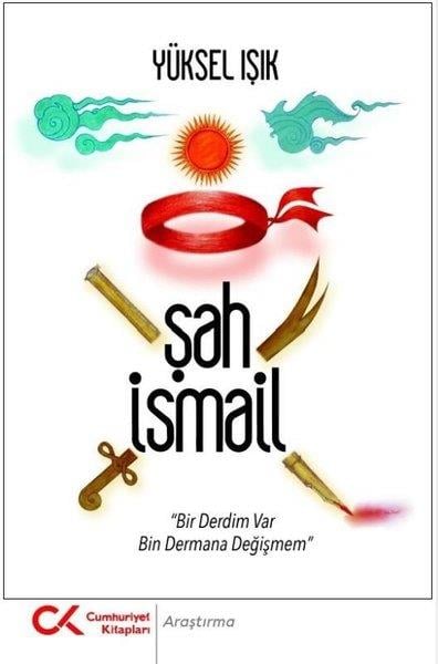 Yüksel IşıkDünya TarihiŞah İsmail