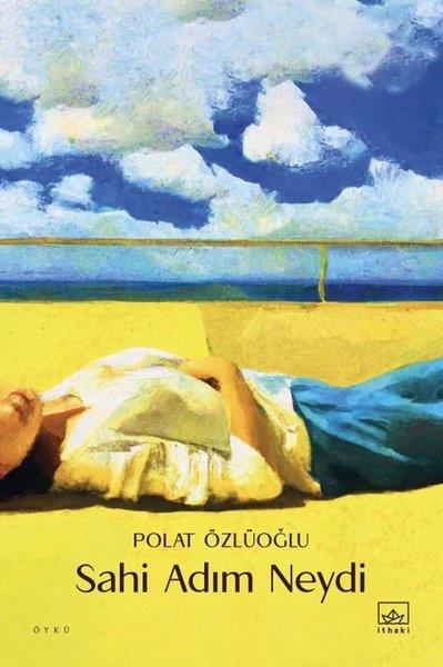 Polat ÖzlüoğluGeschichten Sahi Adım Neydi