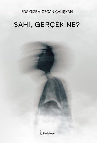 Eda Gizem Özcan ÇalışkanTürk RomaniSahi Gerçek Ne?