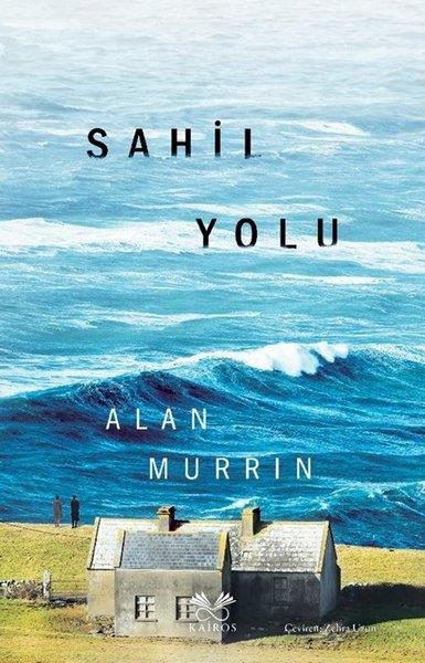 Alan MurrinDünya RomanSahil Yolu