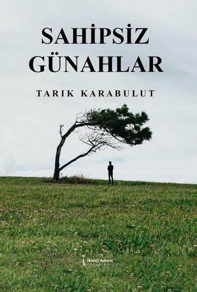 Tarık KarabulutTürk ŞiiriSahipsiz Günahlar