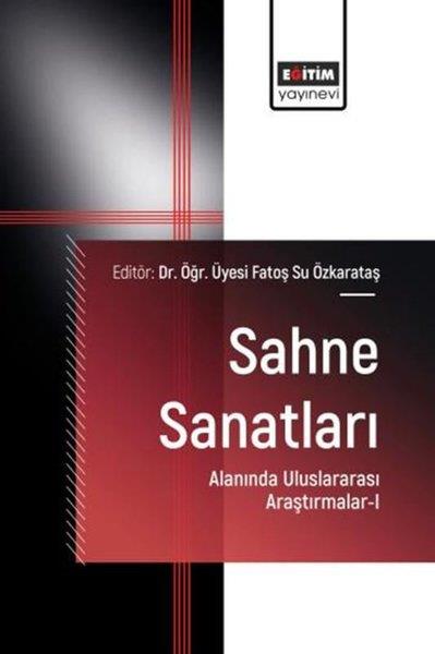KolektifEğitimSahne Sanatları Alanında Uluslararası Araştırmalar 1
