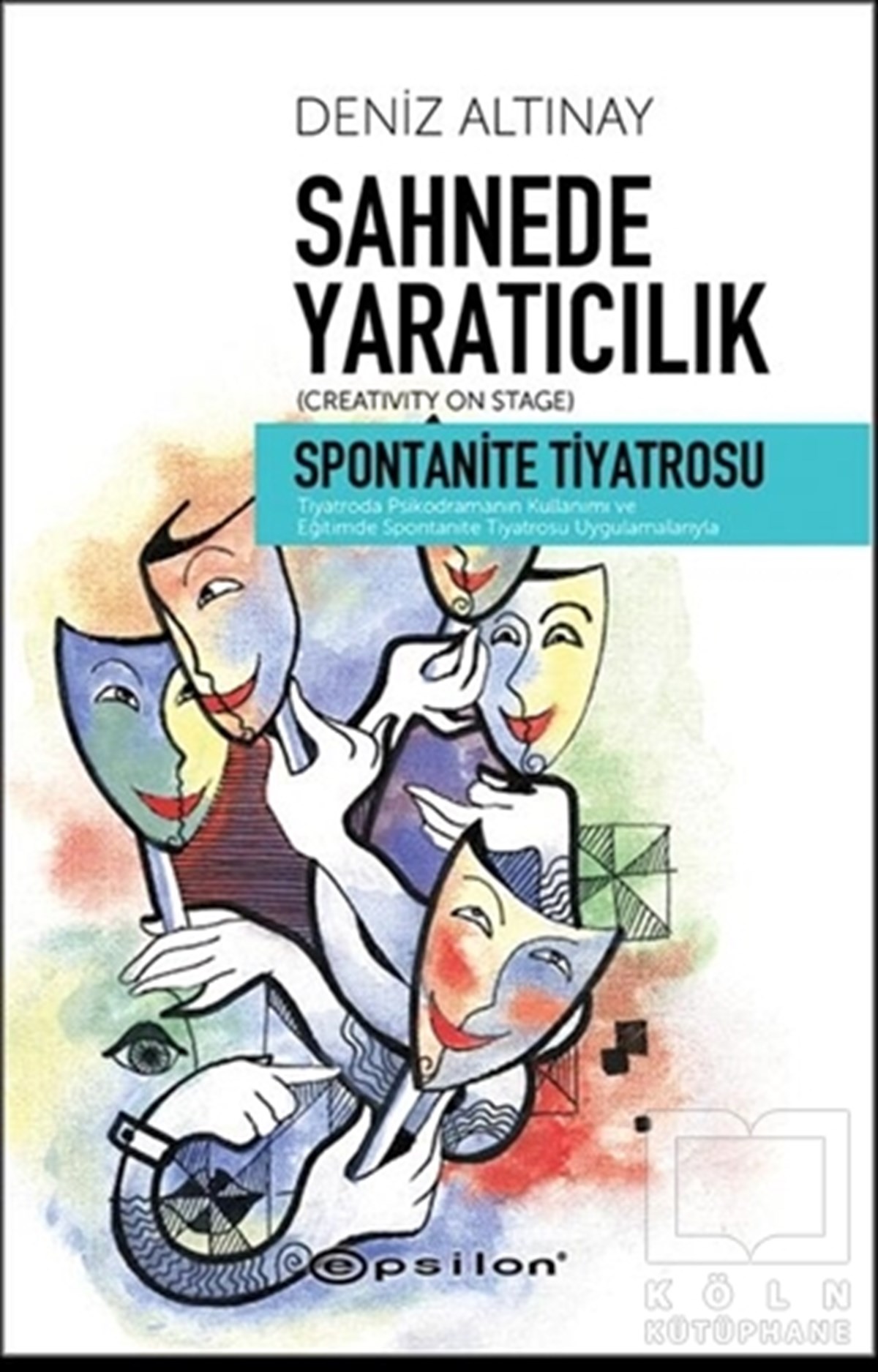 Sahnede Yaratıcılık - Spontanite Tiyatrosu