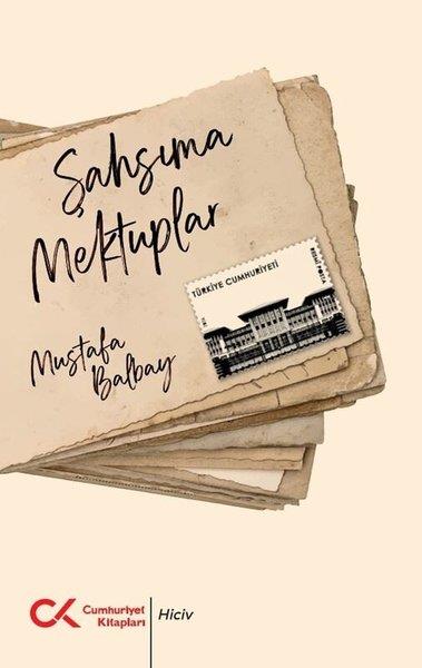 Mustafa BalbayTürkiye Siyaseti ve Politikası KitaplarıŞahsıma Mektuplar