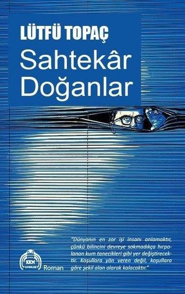 Lütfü TopaçTürk RomaniSahtekar Doğanlar