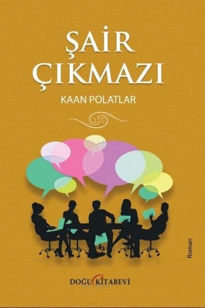 Kaan PolatlarTürkiye RomanŞair Çıkmazı