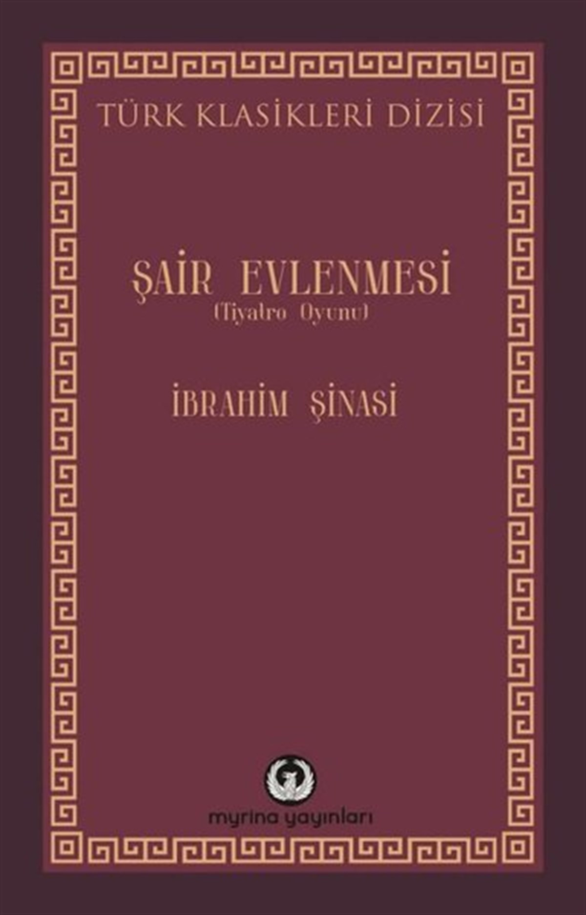 İbrahim ŞinasiTürk OyunlarıŞair Evlenmesi - Tiyatro Oyunu