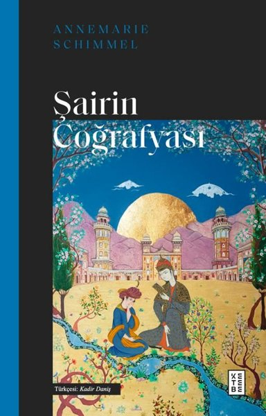 Annemarie SchimmelMystic BücherŞairin Coğrafyası