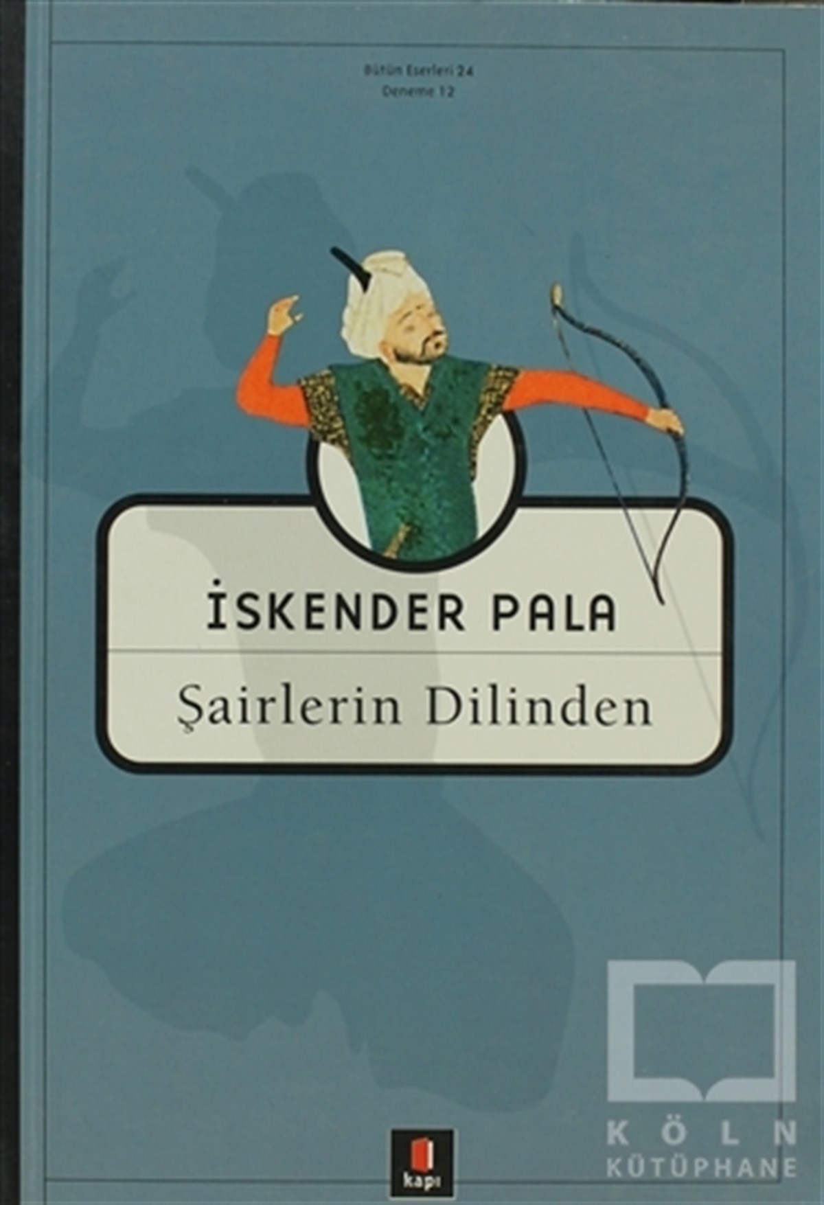 İskender PalaŞiirŞairlerin Dilinden