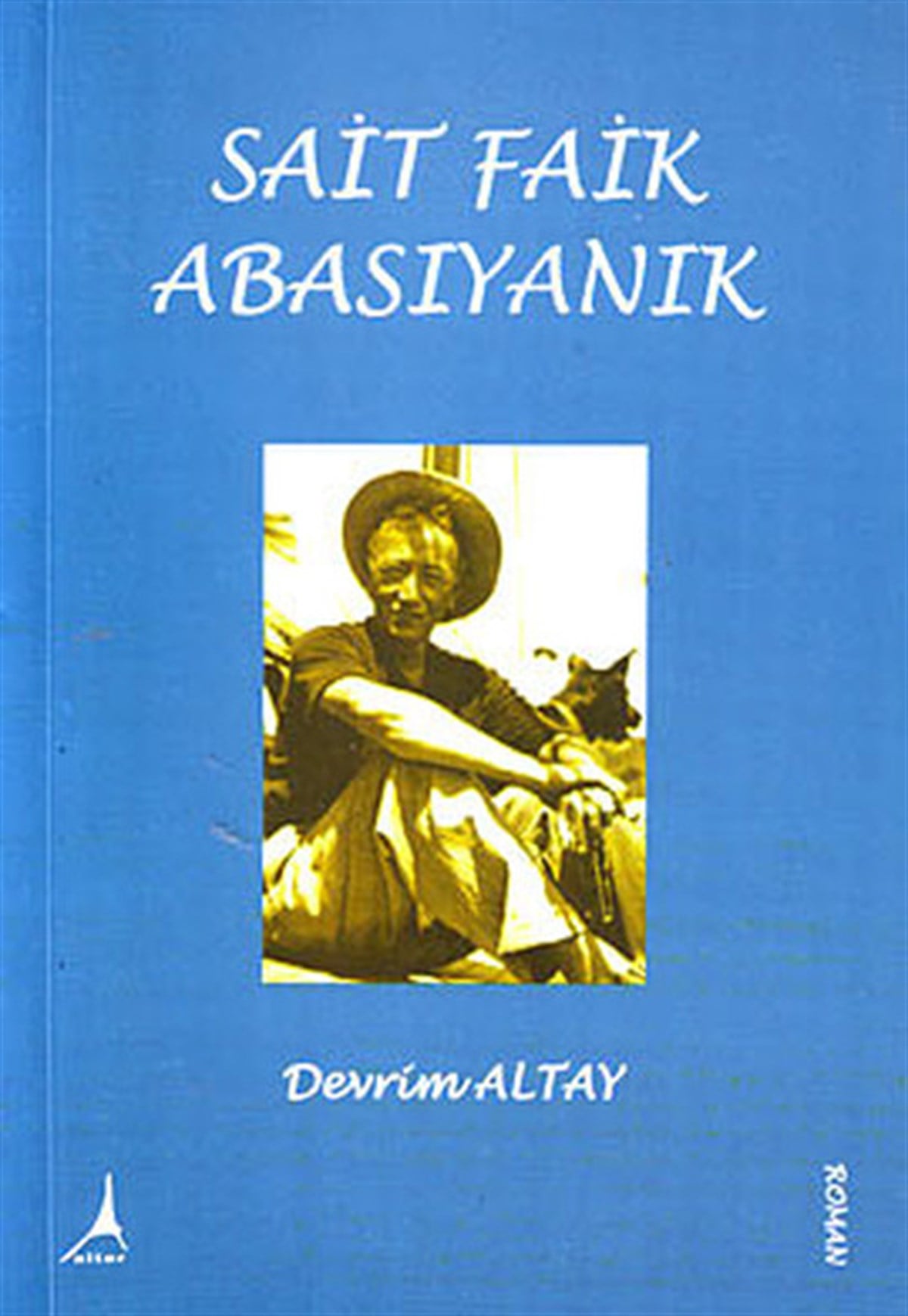 Devrim AltayDeneme KitaplarıSait Faik Abasıyanık