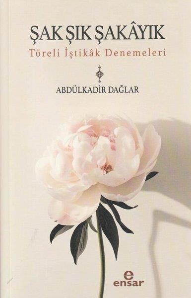 Abdülkadir DağlarDeneme KitaplarıŞak Şık Şakayık - Töreli İştikak Denemeleri