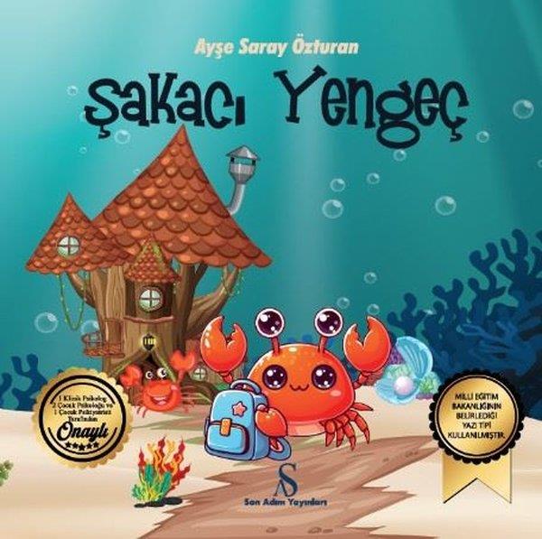 Ayşe Saray ÖzturanÇocuk Gençlik RomanlarıŞakacı Yengeç
